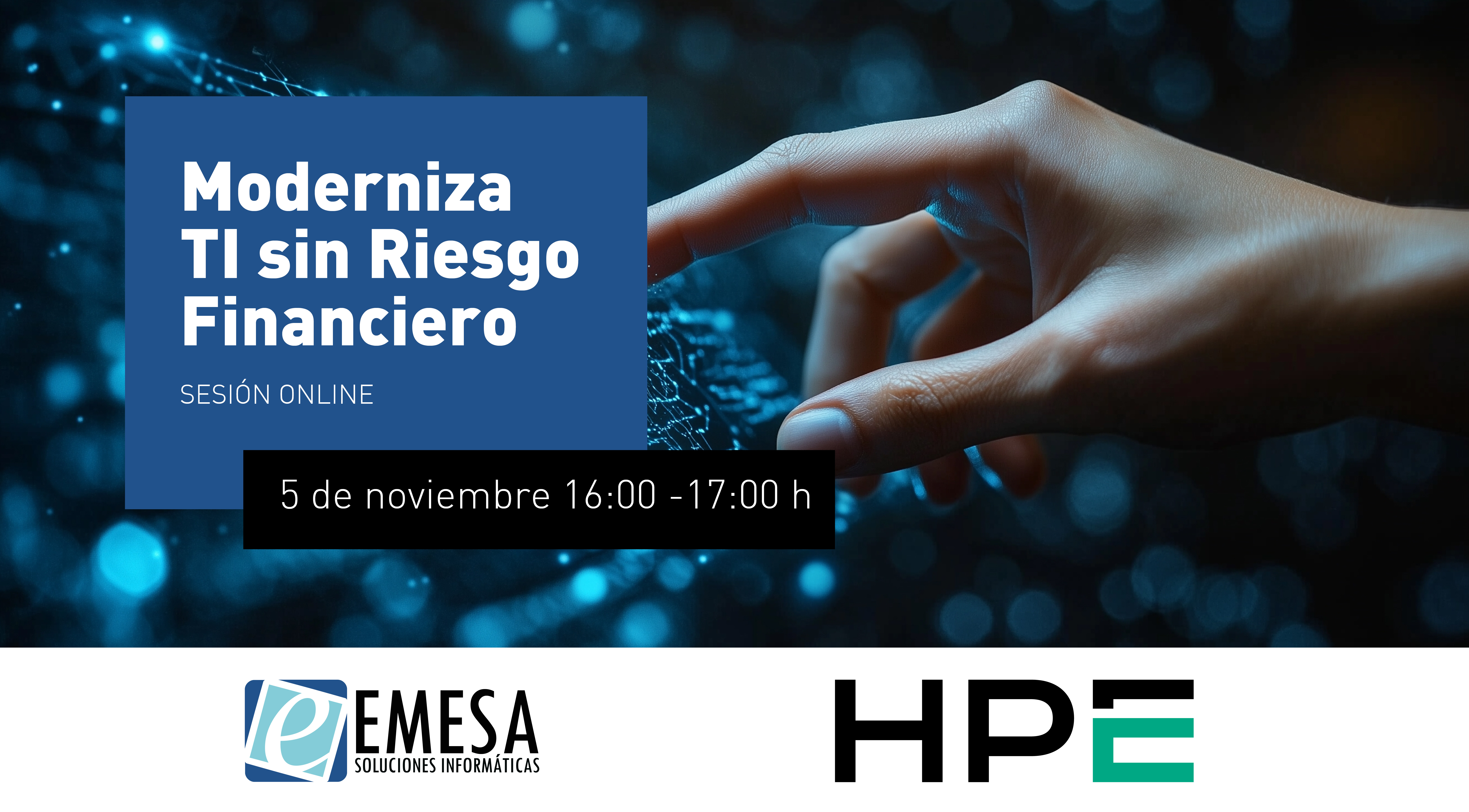 Webinar - Moderniza TI sin Riesgo Financiero - HPE - 5 de Noviembre 2025